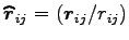 $ \widehat{{\boldsymbol r}}_{ij}=({\boldsymbol r}_{ij}/r_{ij})$