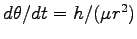 $ d\theta/dt=h/(\mu r^2)$