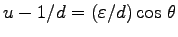 $ u-1/d=(\varepsilon/d) \cos\,\theta$