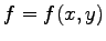 $ f=f(x, y)$